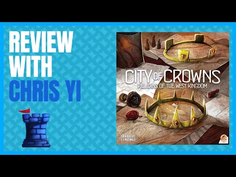 City of Crowns Review with Chris Yi