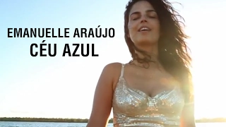 Emanuelle Araújo - Céu Azul