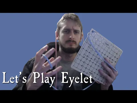 Let's Play: Eyelet
