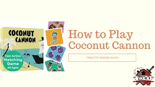 How to Play Coconut Cannon