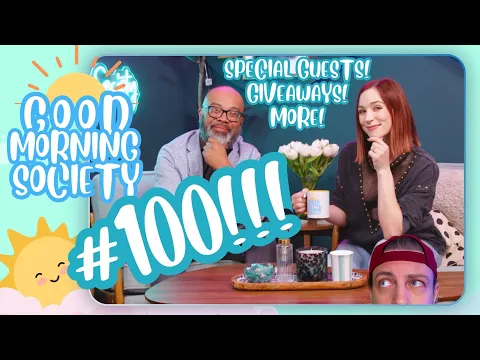 Live from LA, it's the ONE HUNDREDTH GOOD MORNING SOCIETY with Becca and Ruel!