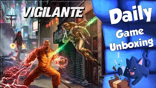 Vigilante - Daily Game Unboxing