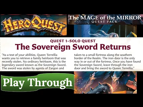 HeroQuest: The Mage of the Mirror - Quest 1: The Sovereign Sword Returns