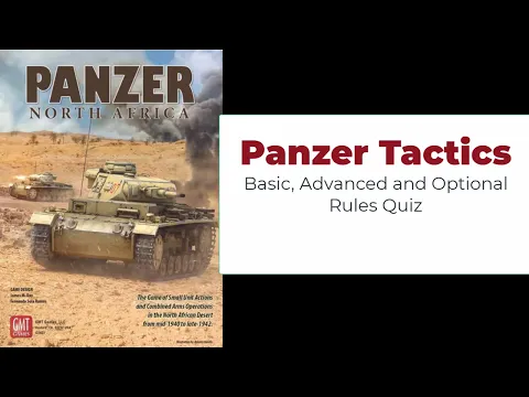 Panzer Tactics - Quiz of the Basic, Advanced and Optional Rules