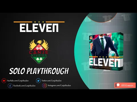 Canje Plays Eleven: Football Manager (Scenario 1)