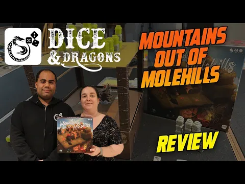 Dice and Dragons - Mountains out of Molehills Review