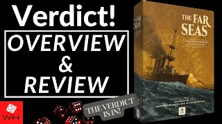 Verdict! The Far Seas | WW1 | VUCA Deluxe Edition | Overview & Review
