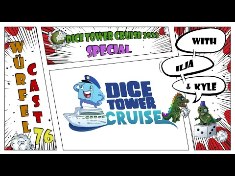 Würfel Cast - Episode 76 - Dice Tower Cruise 2023 Special