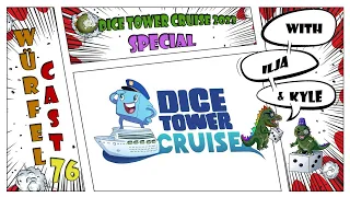 Würfel Cast - Episode 76 - Dice Tower Cruise 2023 Special