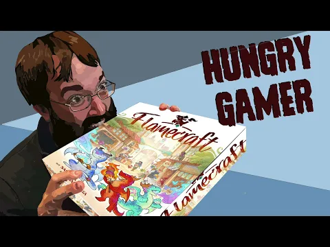 The Hungry Gamer Previews Flamecraft