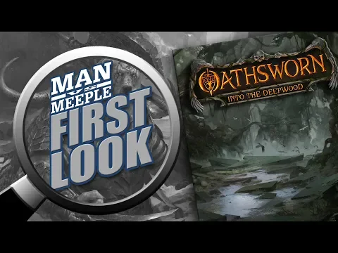 Oathsworn First Look by Man vs Meeple