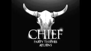 Party Thieves & ATLiens - Chief ( Nebbra Remix)