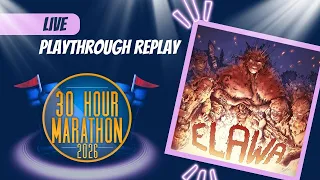 Elawa - 30 Hour Marathon