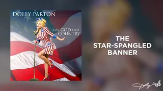 Dolly Parton - The Star-Spangled Banner (Audio)