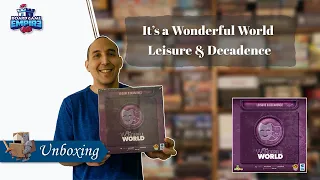 It's a Wonderful World Leisure & Decadence Unboxing