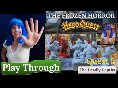 HeroQuest (2021): The Frozen Horror - Quest 5 - The Deadly Depths