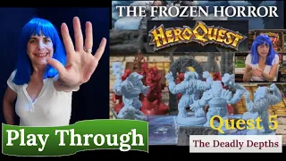 HeroQuest (2021): The Frozen Horror - Quest 5 - The Deadly Depths