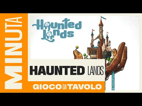Haunted Lands - Recensioni Minute [618]