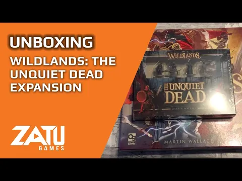 Wildlands: The Unquiet Dead Expansion Unboxing
