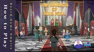 How to Play The Knights of King Frea