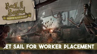 Back O' Beyond: Tales of Blood & Salt - A Pirate Placement Hybrid Euro