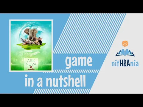 Game in a Nutshell - Ark Nova (how to play + solo)