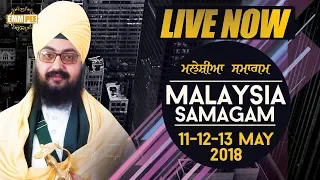 Day 2 - Night - Malaysia Samagam G Sahib Kampar -12 May 2018