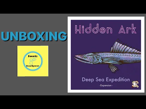 Hidden Ark: Deep Sea Expedition Expansion - UNBOXING