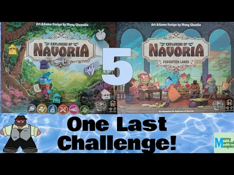 One Last Challenge! - Explorers of Navoria Solo Play