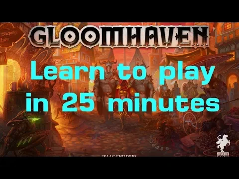 How to Play Gloomhaven (Campaign and Scenario) in 25 Minutes