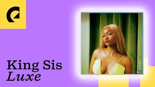 King Sis - Luxe (Official)