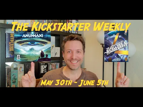 The Kickstarter Weekly, May 30th - June 5th