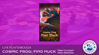 Live Play-through - Cosmic Frog: Find Muck (NEW Expansion)