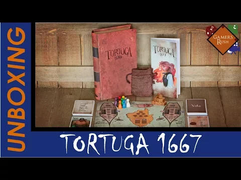 Tabletop - Unboxing Tortuga 1667 Kickstarter