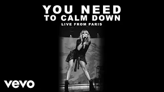 Taylor Swift - You Need To Calm Down (Live From Paris)