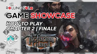 The Isofarian Guard | How To Play | Chapter 2 | Finale *Spoilers*