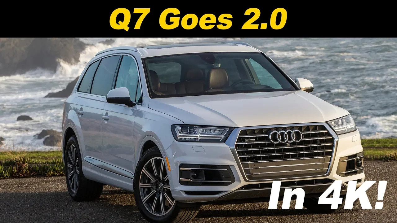 2018 / 2019 Audi Q7 2.0T Review and Comparison