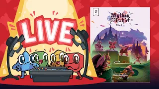 Mythic Mischief Vol. II Live Play