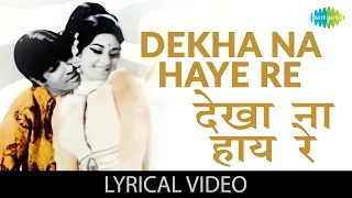 Dekha na Haye with lyrics | देखा न हाय गाने के बोल | Bombay to Goa | Amitabh,Aruna,Shatrugan,Mehmood