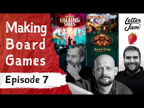 New Era of Game Design - Making Board Games Ep.7 (Under Falling Skies, Letter Jam, Adrenaline)