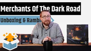Merchants Of The Dark Road Deluxe All In - Unboxing & Rambling