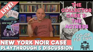 New York Noir - The Collector Case 3 - The Actress - Live playtest - Session 4
