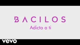 Bacilos - Adicto a Ti (Official Video)