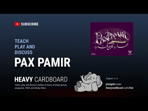 Pax Pamir Second Edition 5p Teaching, Play-through, & Round table discussion by Heavy Cardboard