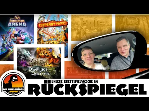 Unsere Brettspielwoche im Rückspiegel #27 Sorcerers Arena / Tenpenny Parks / Dwellings of Eldervale