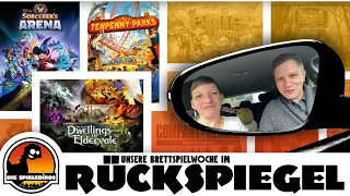 Unsere Brettspielwoche im Rückspiegel #27 Sorcerers Arena / Tenpenny Parks / Dwellings of Eldervale