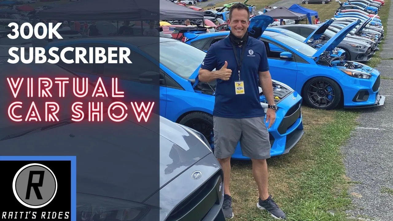 Raiti's Rides 300k Subscriber Virtual Car Show