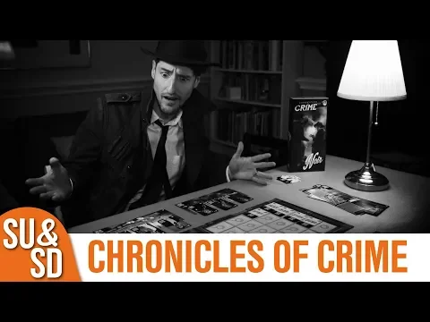 Chronicles of Crime and the Noir expansion - Shut Up & Sit Down Review