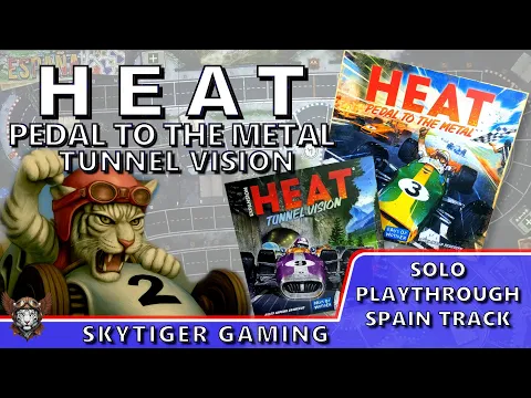 Heat: Pedal to the Metal (Tunnel Vision-Spain) - Solo Play with Wildscarr