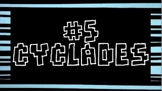 Episode 5: Cyclades review